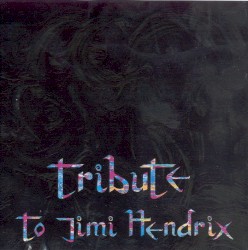 Tribute to Jimi Hendrix