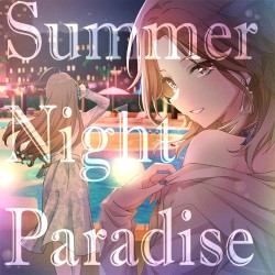 Summer Night Paradise