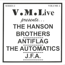 V.M.Live представляет... Братья Хэнсон / Antiflag / The Automatics / J.F.A.