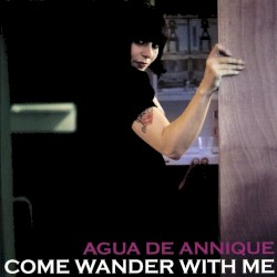 Come Wander With Me
