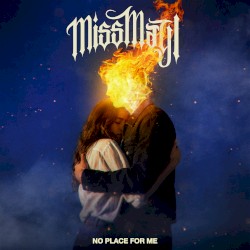 No Place for Me