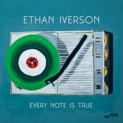 Every Note Is True