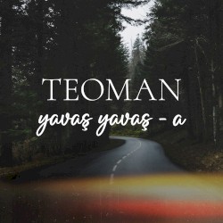 Yavaş Yavaş - A