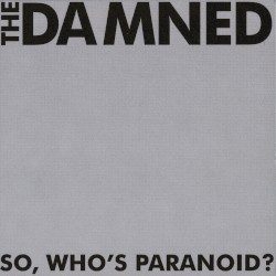 So, Who’s Paranoid?