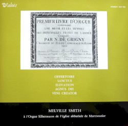 Le Livre d'orgue, 1699: II. La Messe: Offertoire - Sanctus - Elevation - Agnus Dei - Les Hymnes: Veni Creator