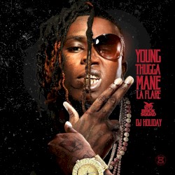 Young Thugga Mane La Flare