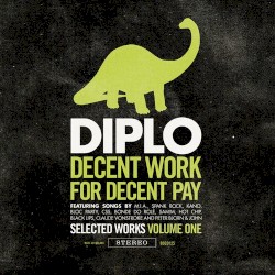Decent Work for Decent Pay: Selected Works, Volume One