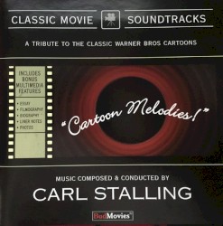 Cartoon Melodies! A Tribute to the Classic Warner Bros. Cartoons