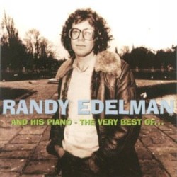 Randy Edelman and His Piano: The Very Best of...