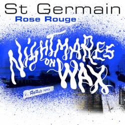 Роза руж (Nightmares on Wax ReRub)