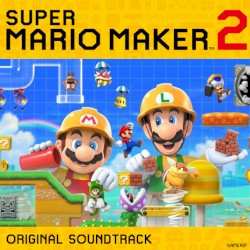 Super Mario Maker 2 Original Soundtrack