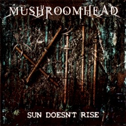 Sun Doesn’t Rise