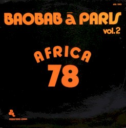 Baobab à Paris vol. 2 - Africa 78