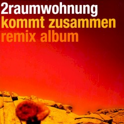 Kommt zusammen (remix album)