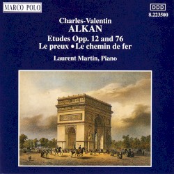 Études, opp. 12 and 76 / Le preux / Le chemin de fer