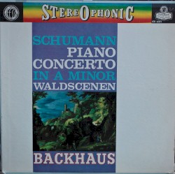 Piano Concerto in A minor / Waldscenen