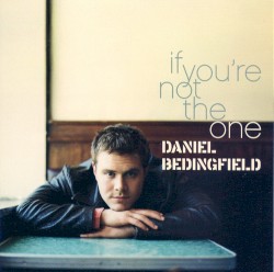 If You’re Not the One