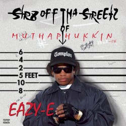 Str8 off tha Streetz of Muthaphukkin’ Compton