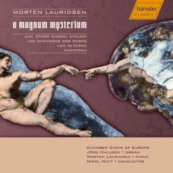 O Magnum Mysterium and Other Choral Cycles