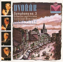 Symphony no. 3 / Scherzo capriccioso / Carnival Overture