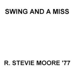 Swing and a Miss