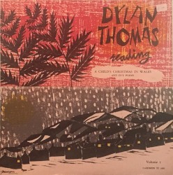 Reads 'A Child's Christmas in Wales' and Five Poems