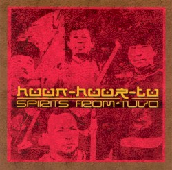 Spirits From Tuva