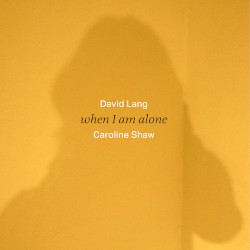 when I am alone
