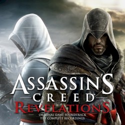 Assassin’s Creed: Revelations: Original Game Soundtrack: The Complete Recordings