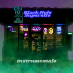 Black Hole Superette Instrumentals