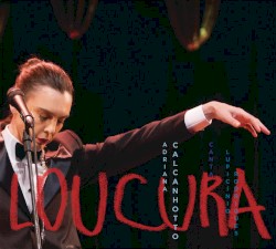 Loucura: canta Lupicínio Rodrigues