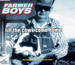 Till the Cows Come Home
