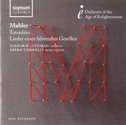 Totenfeier / Lieder eines fahrenden Gesellen