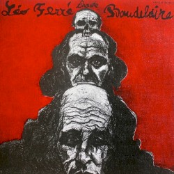Léo chante Baudelaire – Vol. III