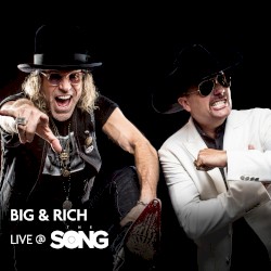 Big & Rich (Live at The Song)