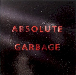 Absolute Garbage