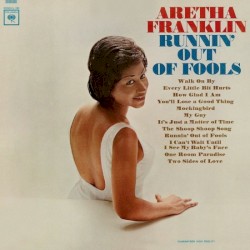Runnin’ Out of Fools