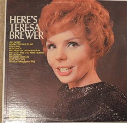 Here’s Teresa Brewer