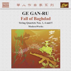 Fall of Baghdad: String Quartets nos. 1, 4 and 5