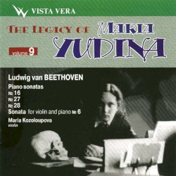 The Legacy of Maria Yudina, Volume 9