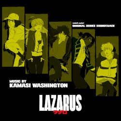 Lazarus (Adult Swim Original Series Soundtrack)