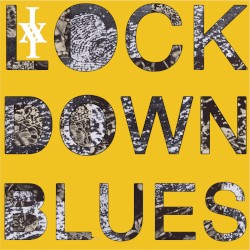 Lockdown Blues