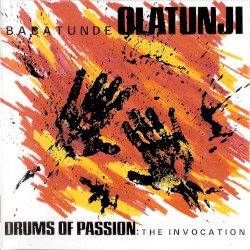 Drums of Passion: The Invocation