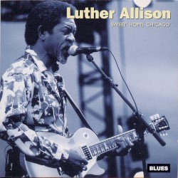 Charly Blues Masterworks, Volume 37: Sweet Home Chicago