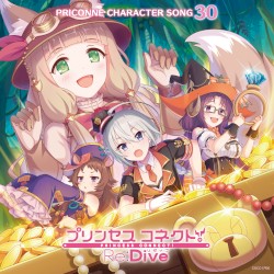 プリンセスコネクト! Re:Dive PRICONNE CHARACTER SONG 30