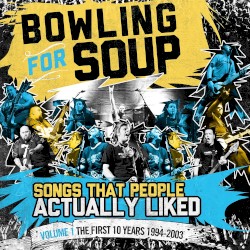 Songs People Actually Liked - Volume 1 - The First 10 Years 1994-2003