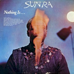 Nothing Is…