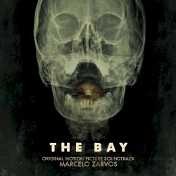 The Bay (Original Motion Picture Soundtrack)