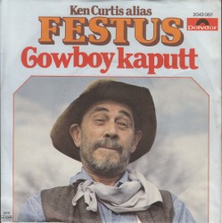Cowboy kaputt / Don't Fence Me In