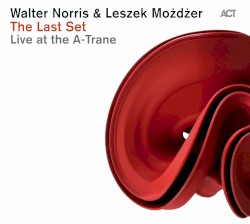 The Last Set - Live at the A-Trane